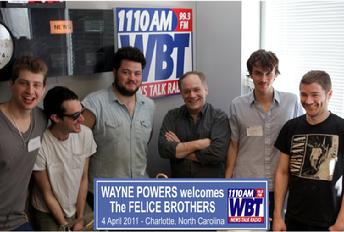 The Felice Brothers, Wayne Powers, News Talk 1110 WBT, Charlotte